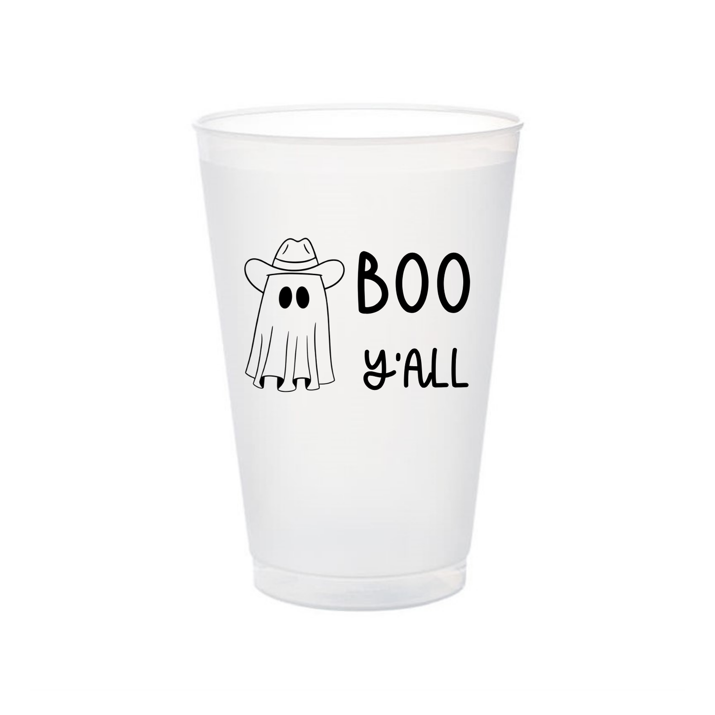 Boo Y’all Shatterproof Frosted Cup