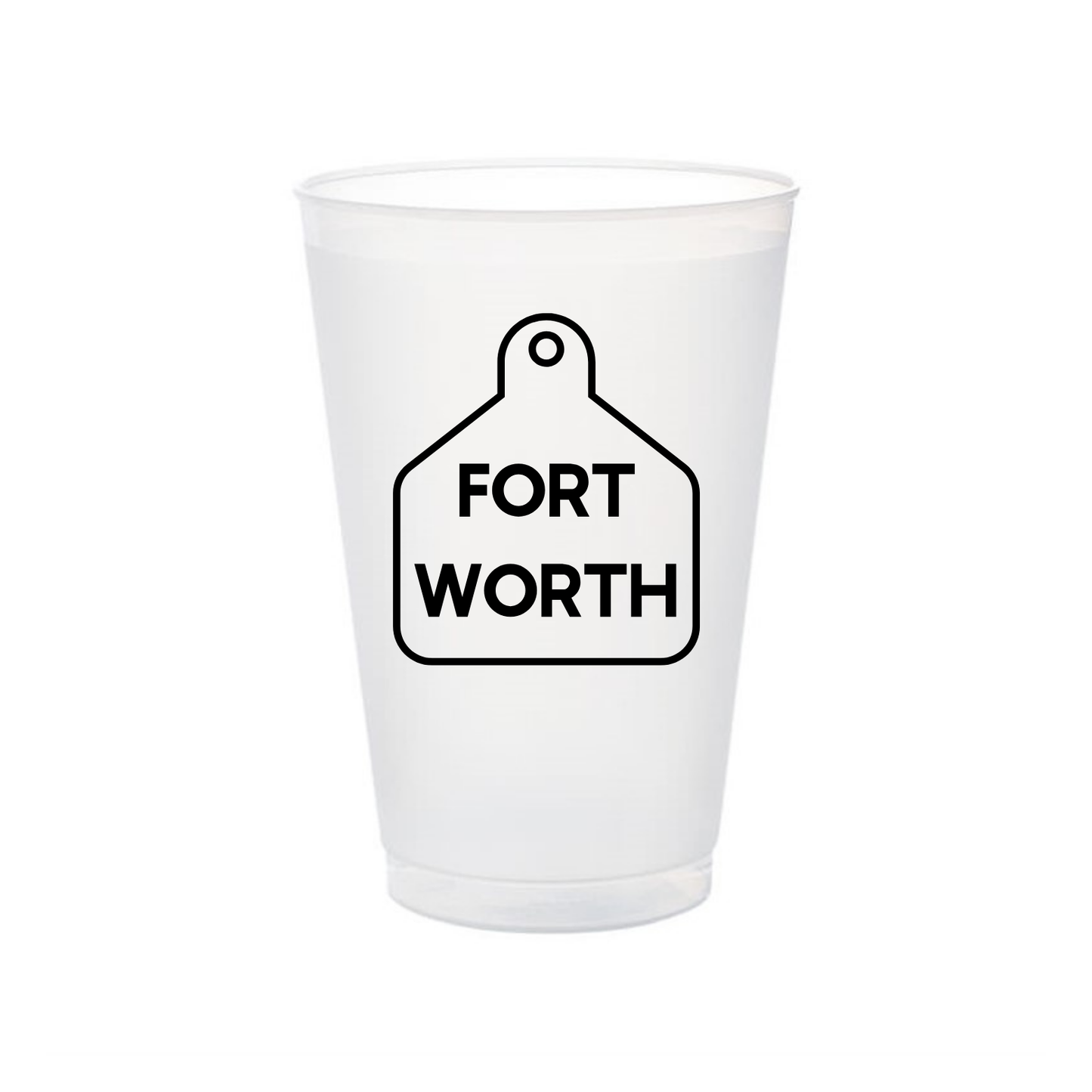 Fort Worth Shatterproof Cup