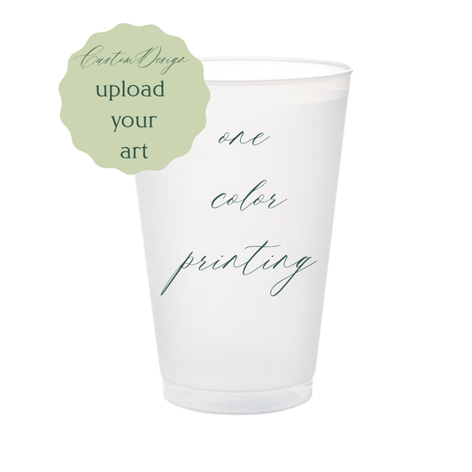 Custom Shatterproof Frosted Cups – 1 Color