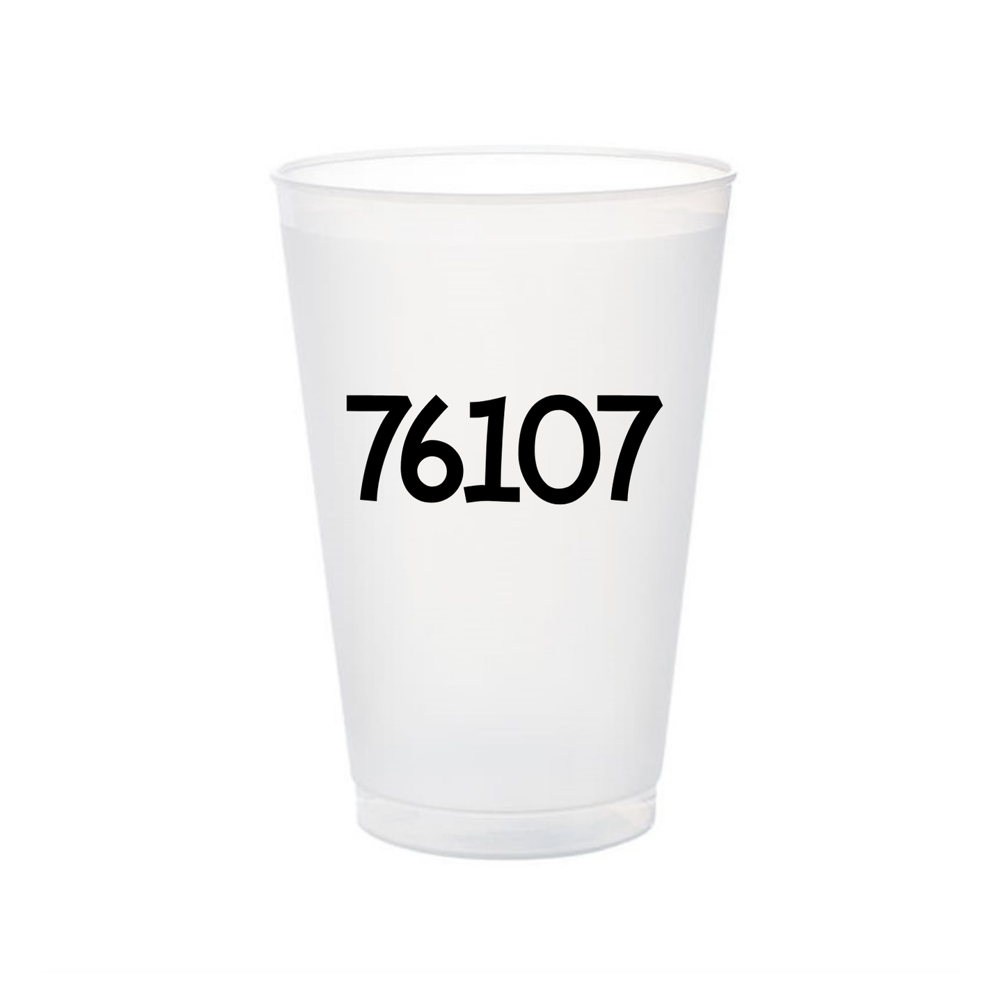 Fort Worth 76107 Shatterproof Cup