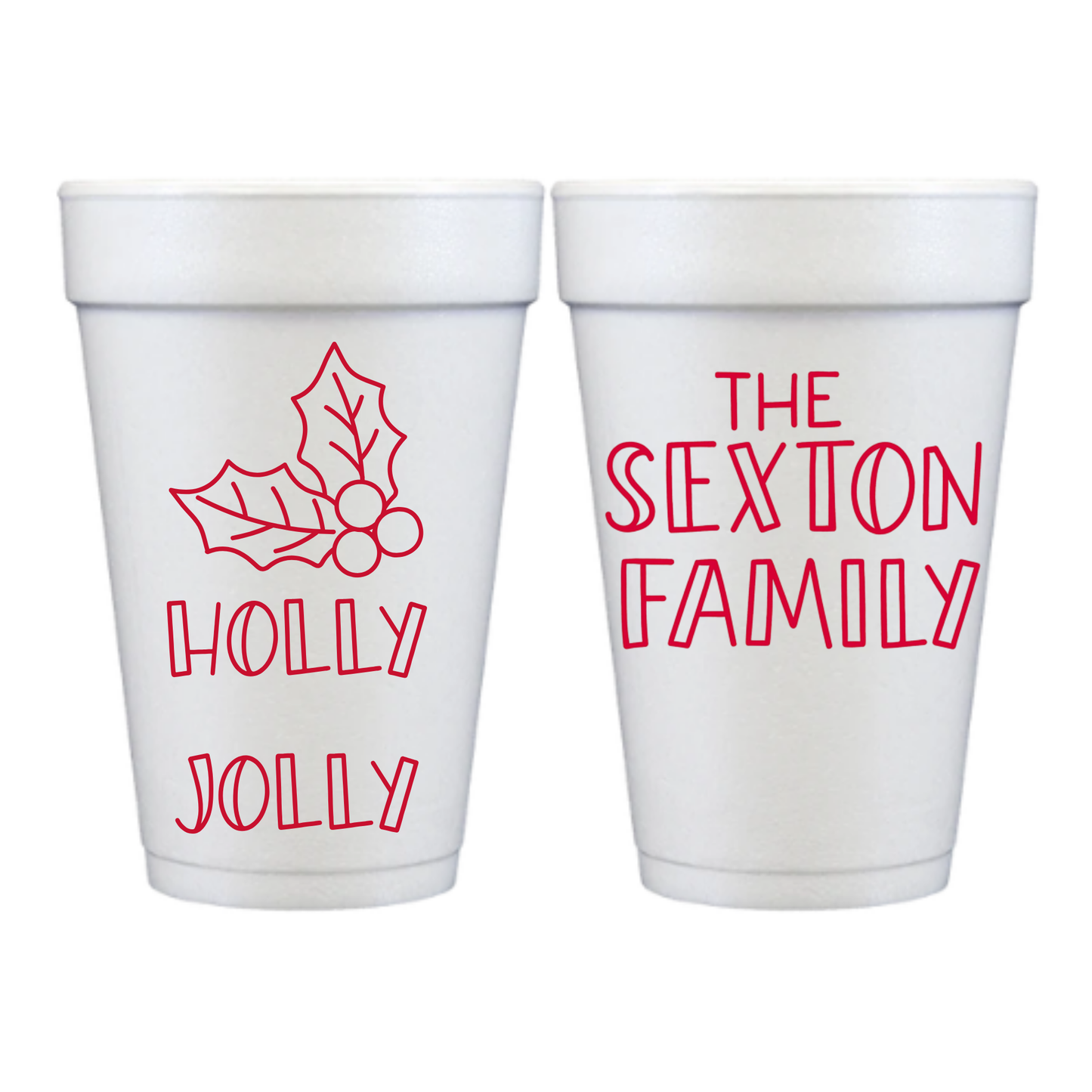 Custom Holly Christmas Styrofoam Cups
